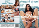 It's A Family Thing 7 - Elegant Angel Adult DVD (Free Shipping)