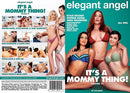 It's A Mommy Thing 14 - Elegant Angel Adult DVD (Free Shipping)